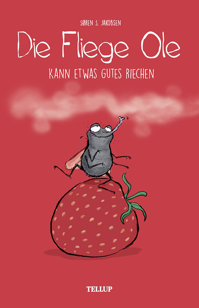 Die Fliege Ole #1: Die Fliege Ole kann etwas Gutes riechen
