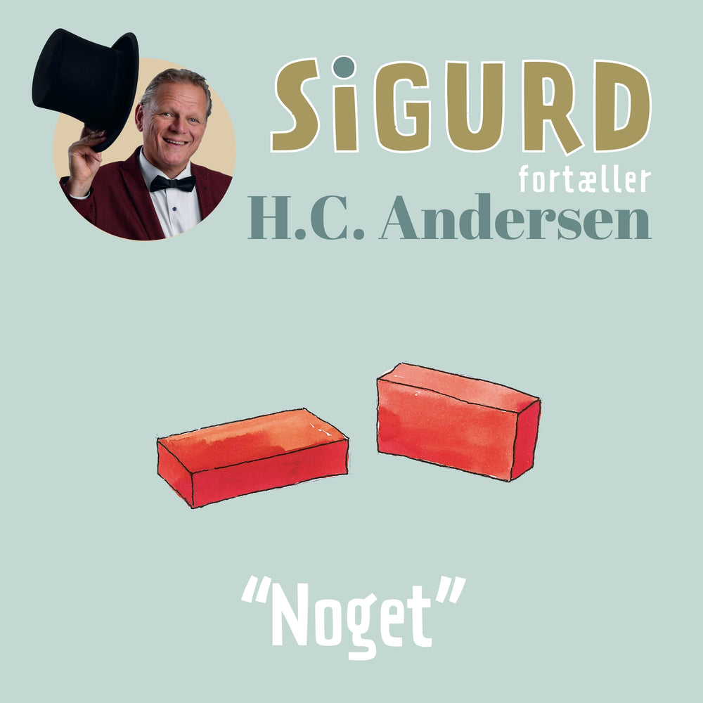 Sigurd fortæller om "Noget"