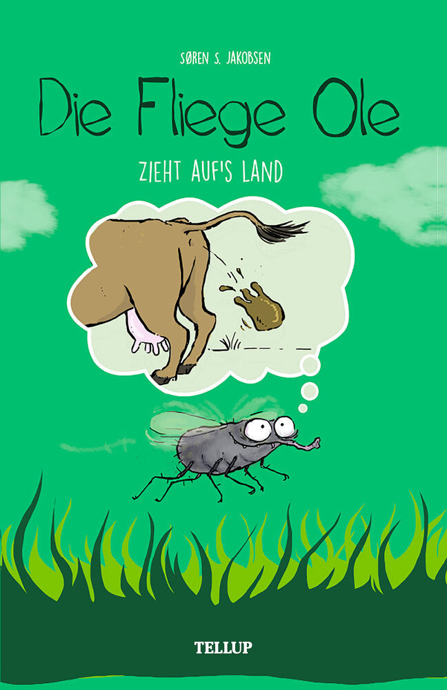 Die Fliege Ole #5: Die Fliege Ole zieht auf‘s Land