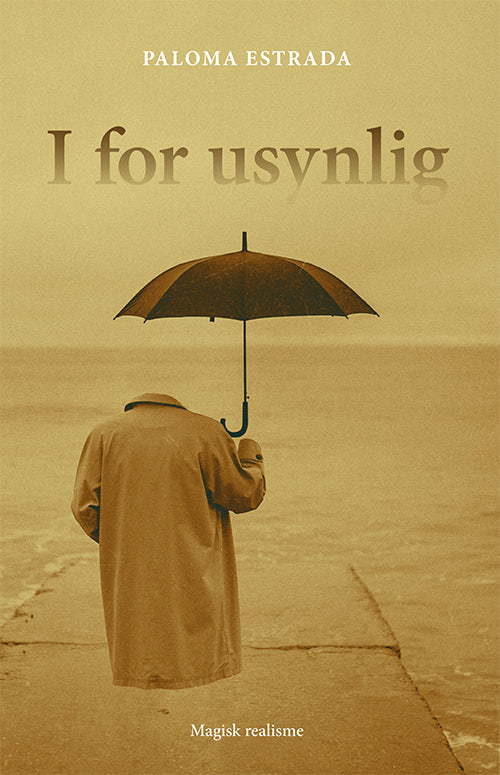 I for usynlig
