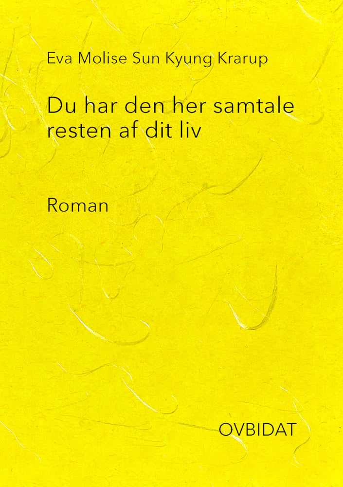 Du har den her samtale resten af dit liv
