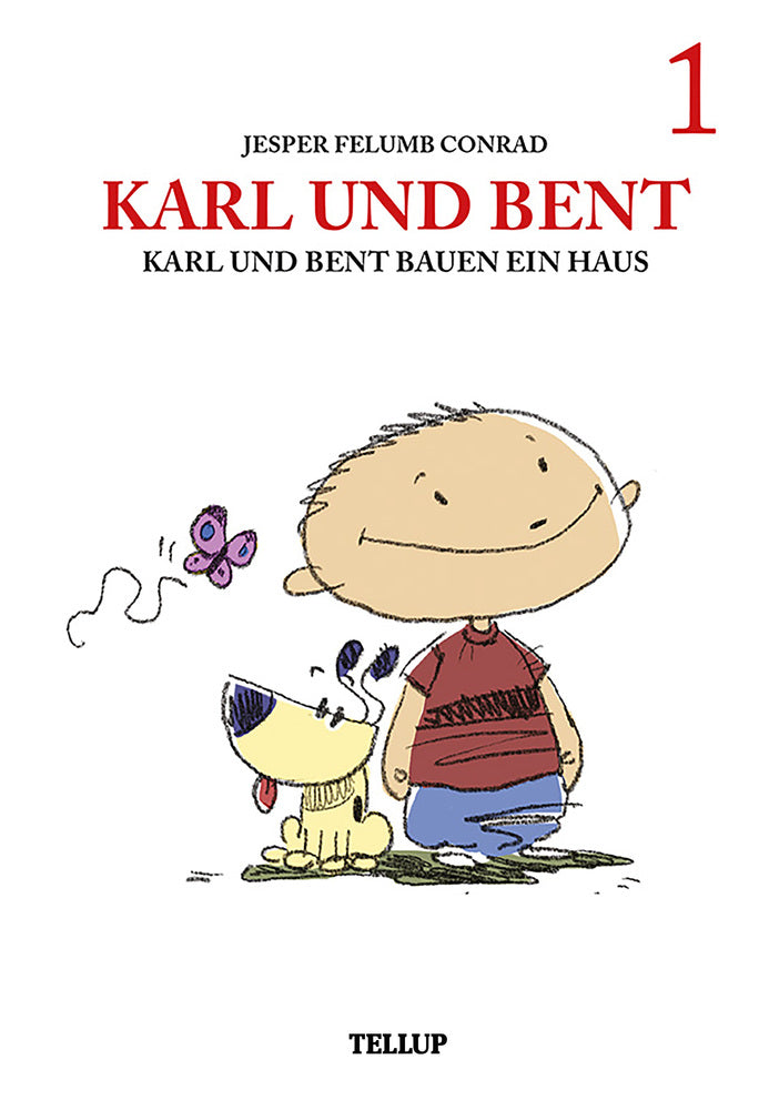 Karl und Bent #1: Karl und Bent bauen ein Haus