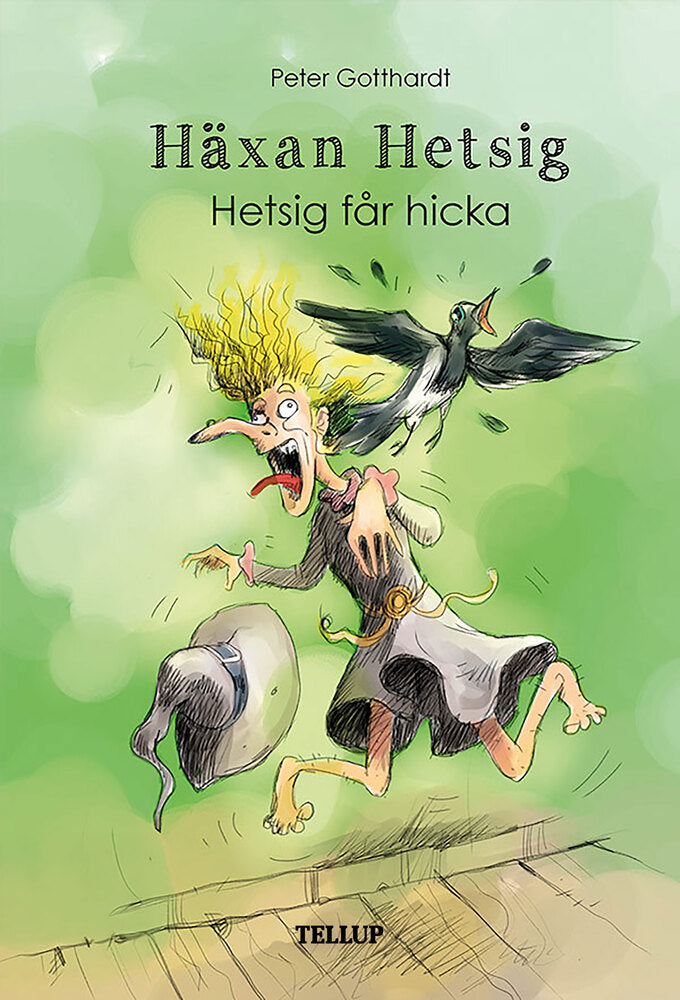 Häxan Hetsig #1: Hetsig får hicka