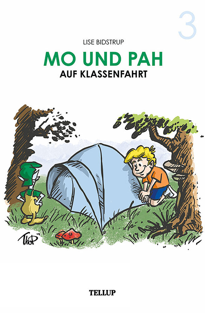 Mo und Pah #3: Mo und Pah auf Klassenfahrt