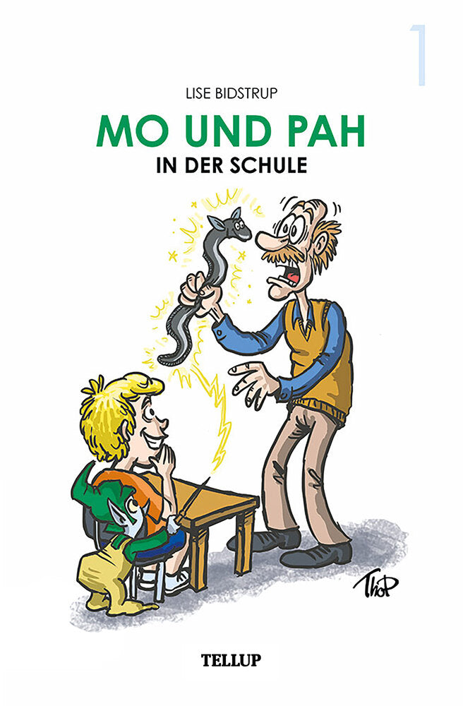 Mo und Pah #1: Mo und Pah in der Schule