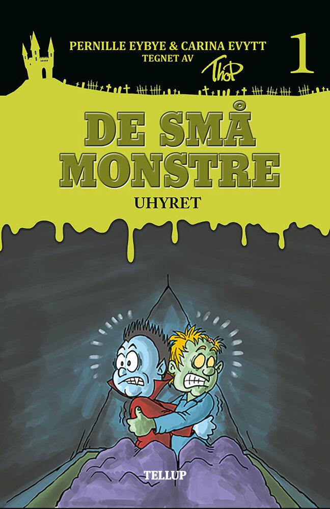 De små monstre #1: Uhyret