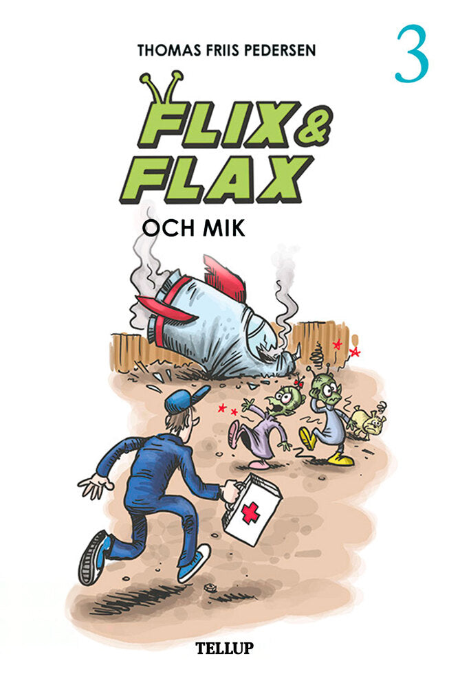 Flix & Flax #3: Flix & Flax och Mik