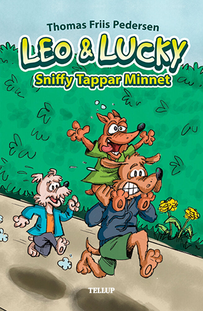 Leo & Lucky #3: Sniffy Tappar Minnet