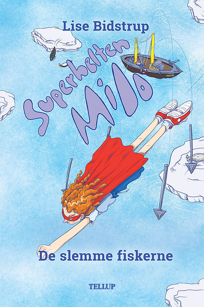 Superhelten Milo #3: De slemme fiskerne