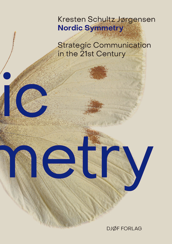 Nordic Symmetry – Strategic Communication in the 21st Century