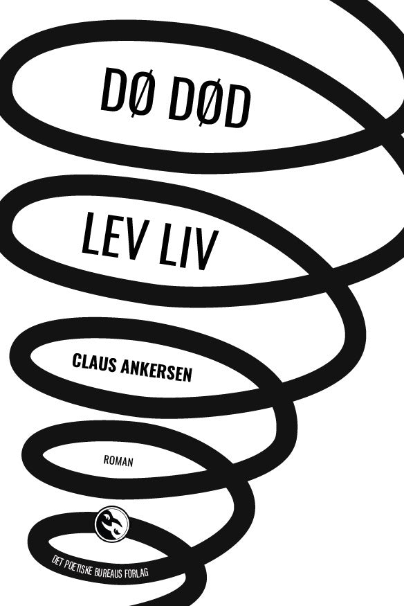 Dø død - Lev liv