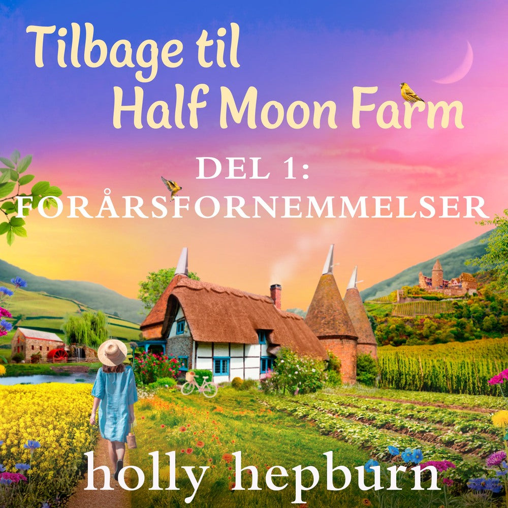 Tilbage til Half Moon Farm 1: Forårsfornemmelser