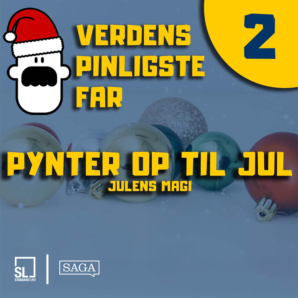 Verdens Pinligste Far og Julens magi 2 - Pynter op til jul