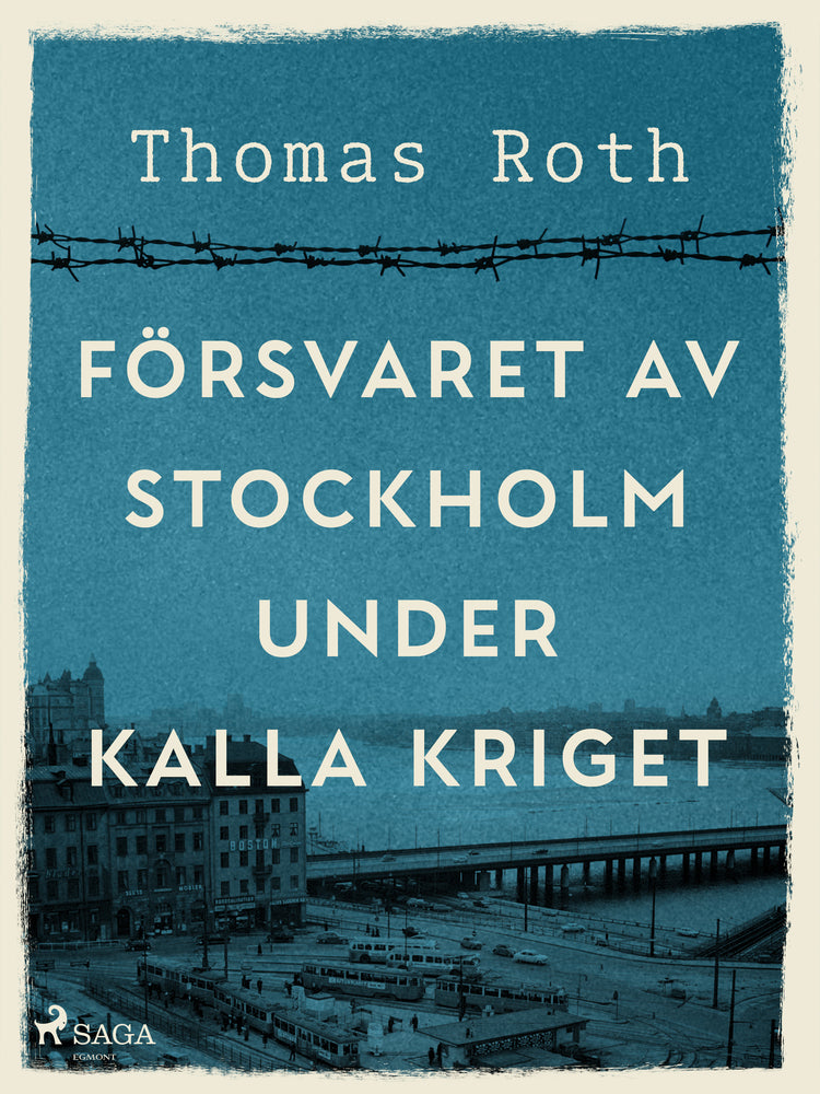 Försvaret av Stockholm under kalla kriget