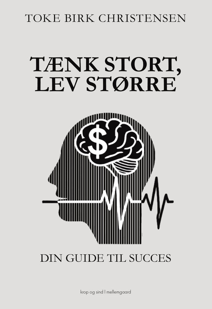 Tænk stort, lev større