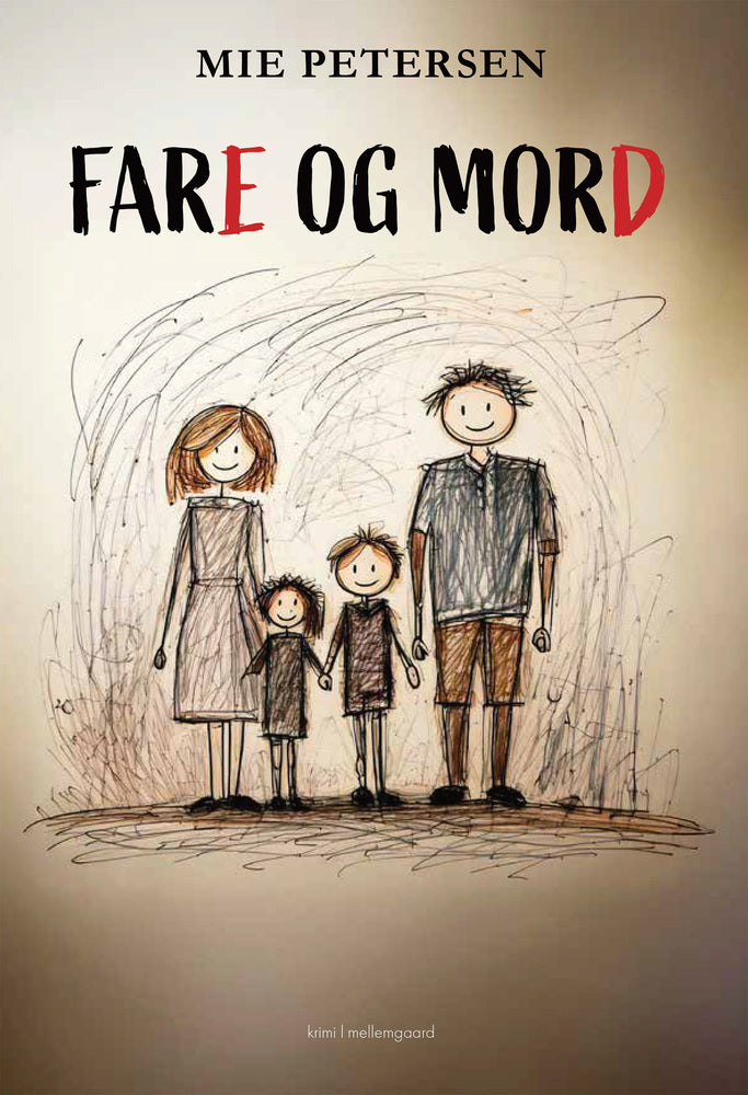 FAR(E) OG MOR(D)