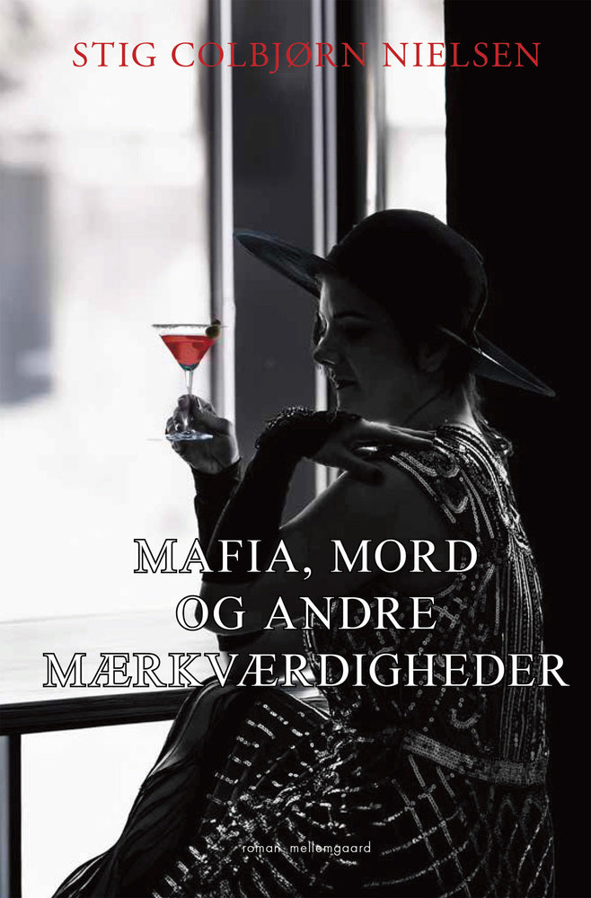 MAFIA, MORD OG ANDRE MÆRKVÆRDIGHEDER