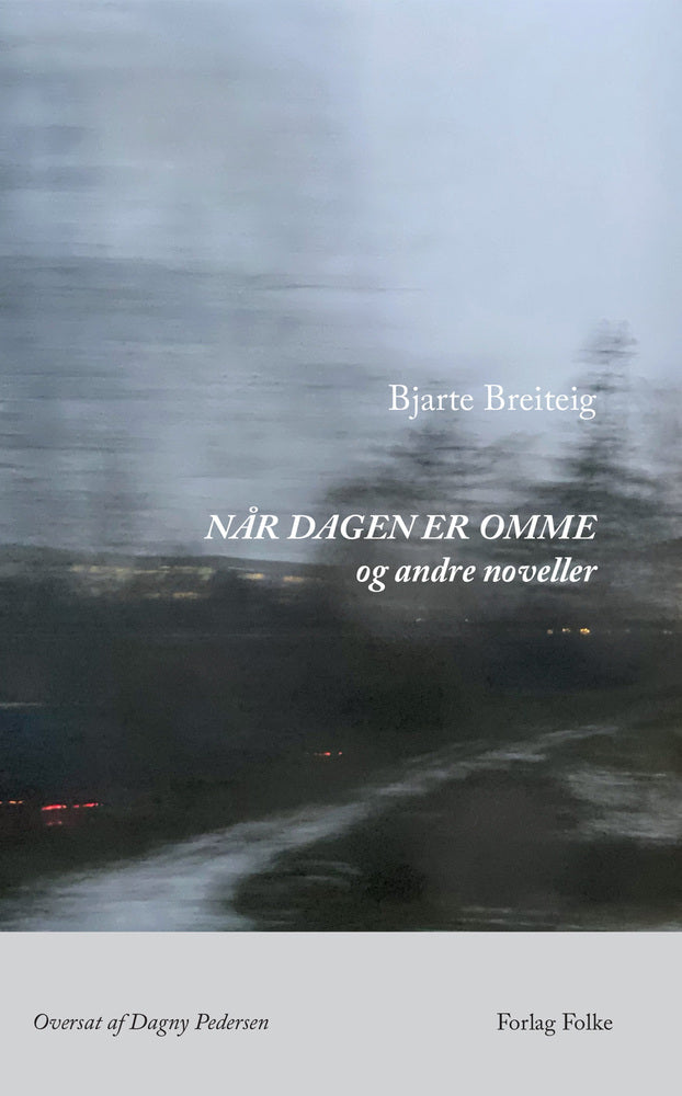 Når dagen er omme og andre noveller