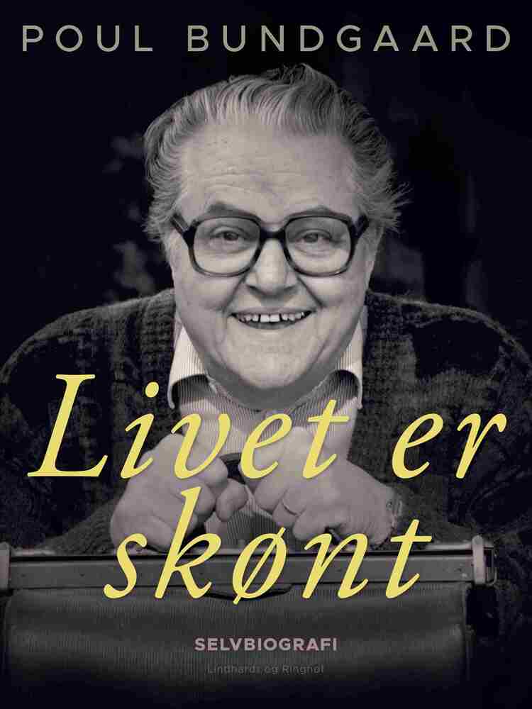 Livet er skønt