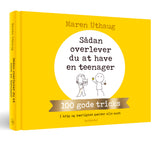 Sådan overlever du at have en teenager
