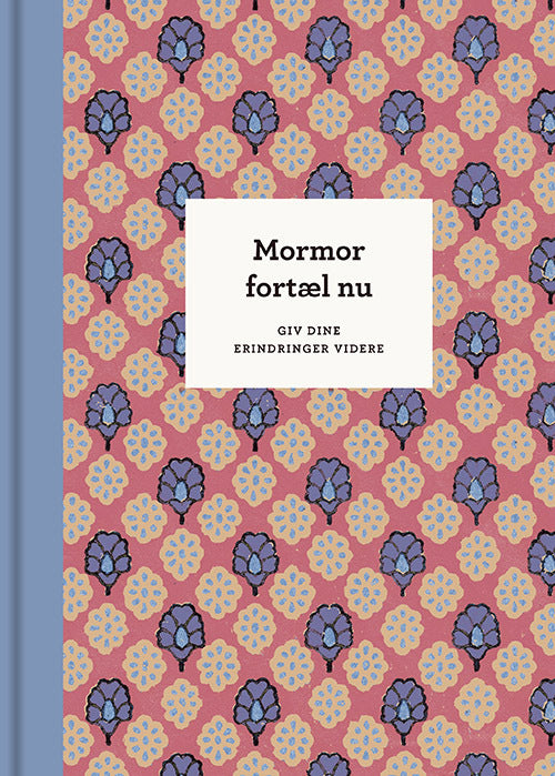 D1 Mormor, fortæl nu – 3. udg.