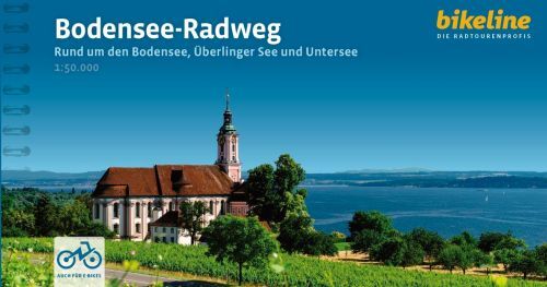 Bodensee-Radweg: Rund um den Bodensee, Überlinger See und Untersee