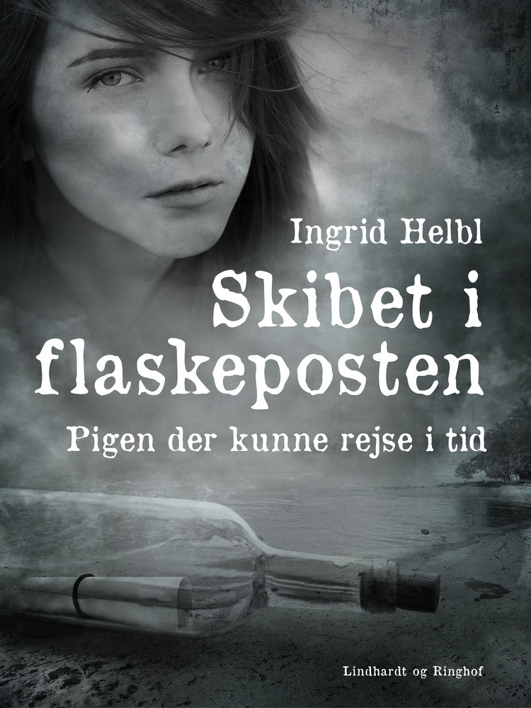 Skibet i flaskeposten - pigen der kunne rejse i tid