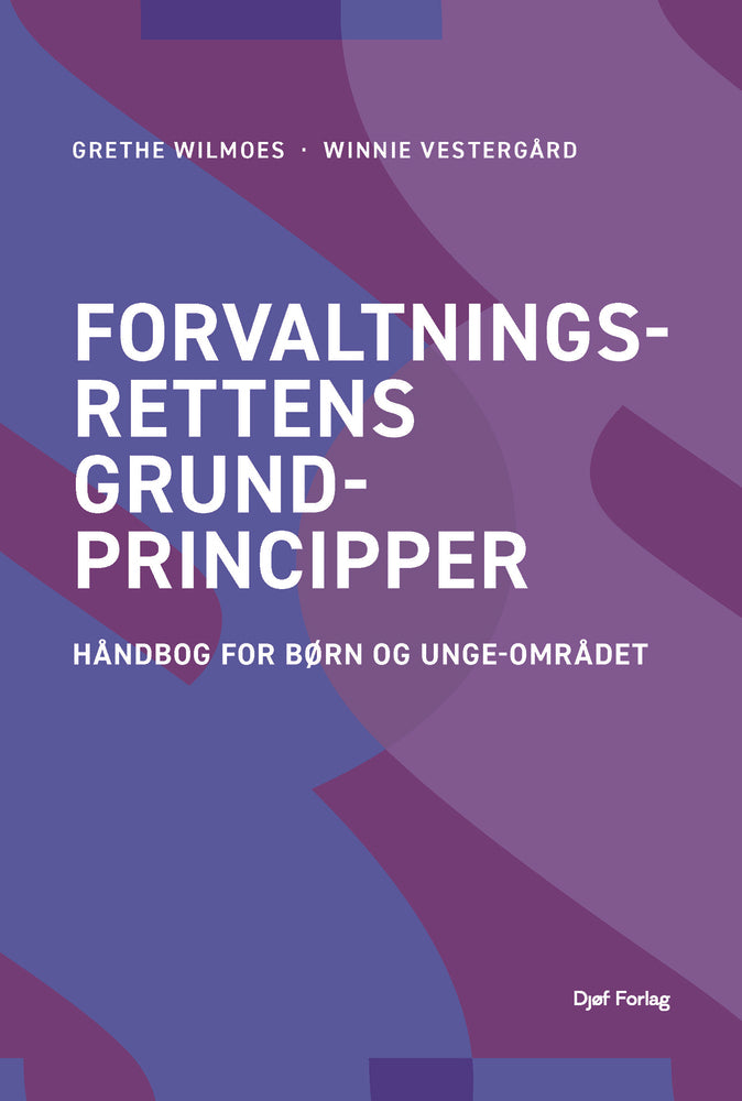 Forvaltningsrettens grundprincipper
