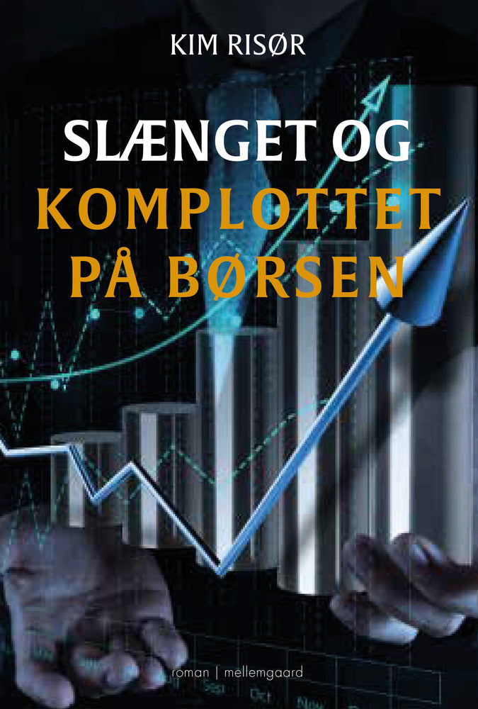 SLÆNGET OG KOMPLOTTET PÅ BØRSEN