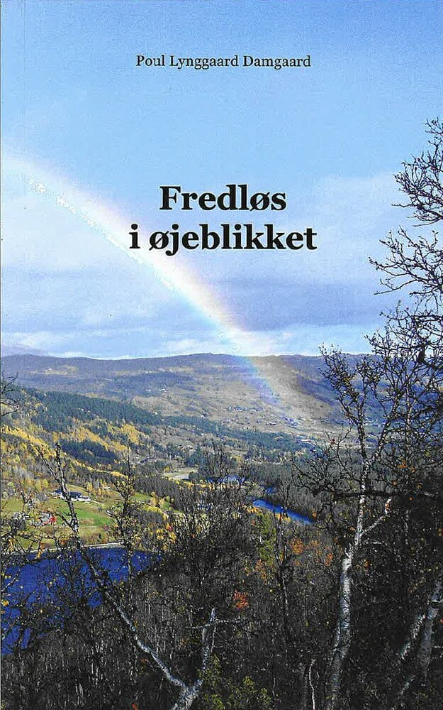Fredløs i øjeblikket