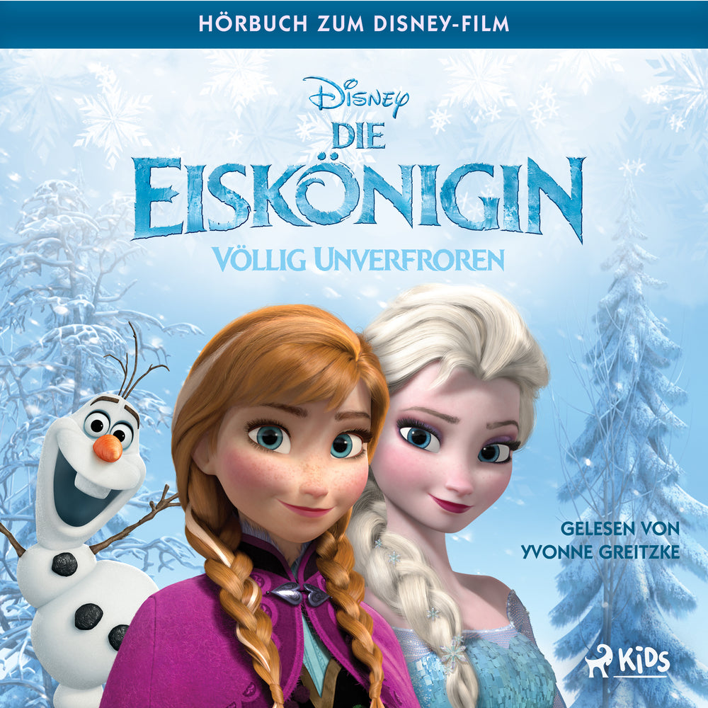 Die Eiskönigin – Völlig unverfroren: Das Original Hörbuch zum Disney Film
