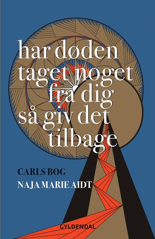D1 Har døden taget noget fra dig så giv det tilbage