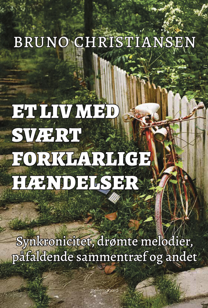 Et liv med svært forklarlige hændelser 