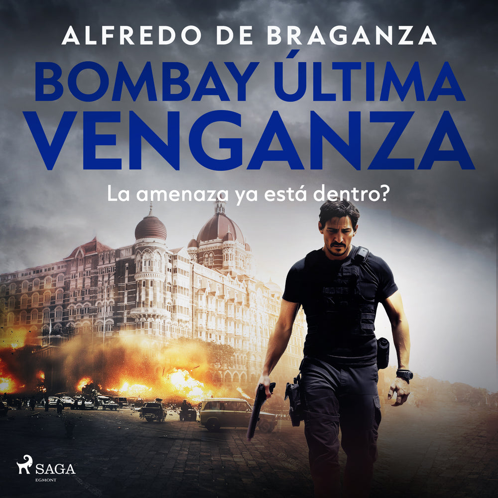 Bombay última venganza (Serie David Ribas 6)