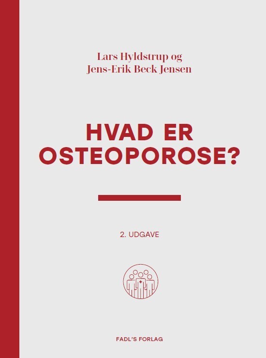 Hvad er osteoporose? 2. udgave