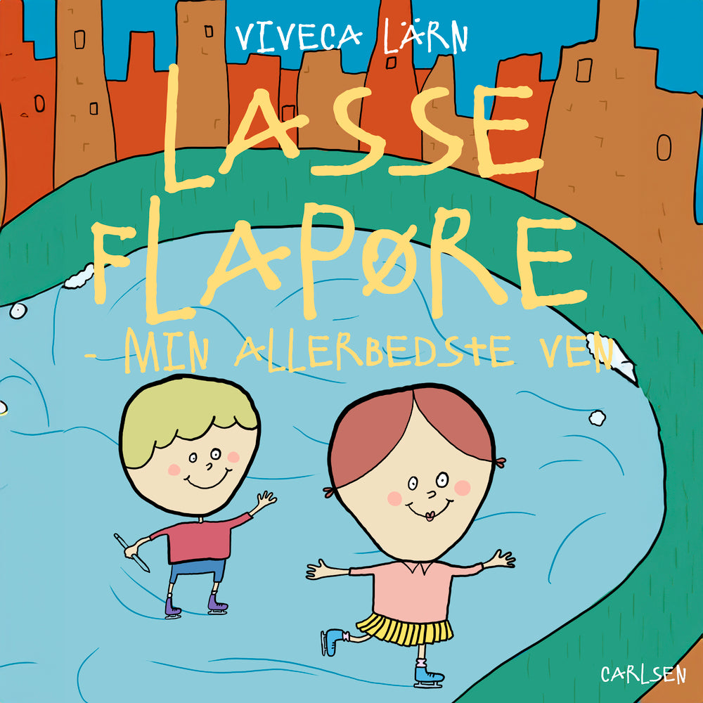 Lasse Flapøre. Min allerbedste ven