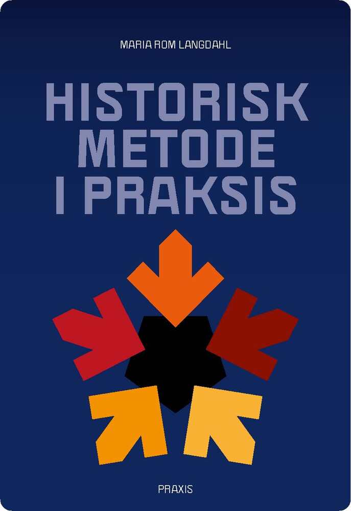 Historisk metode i praksis