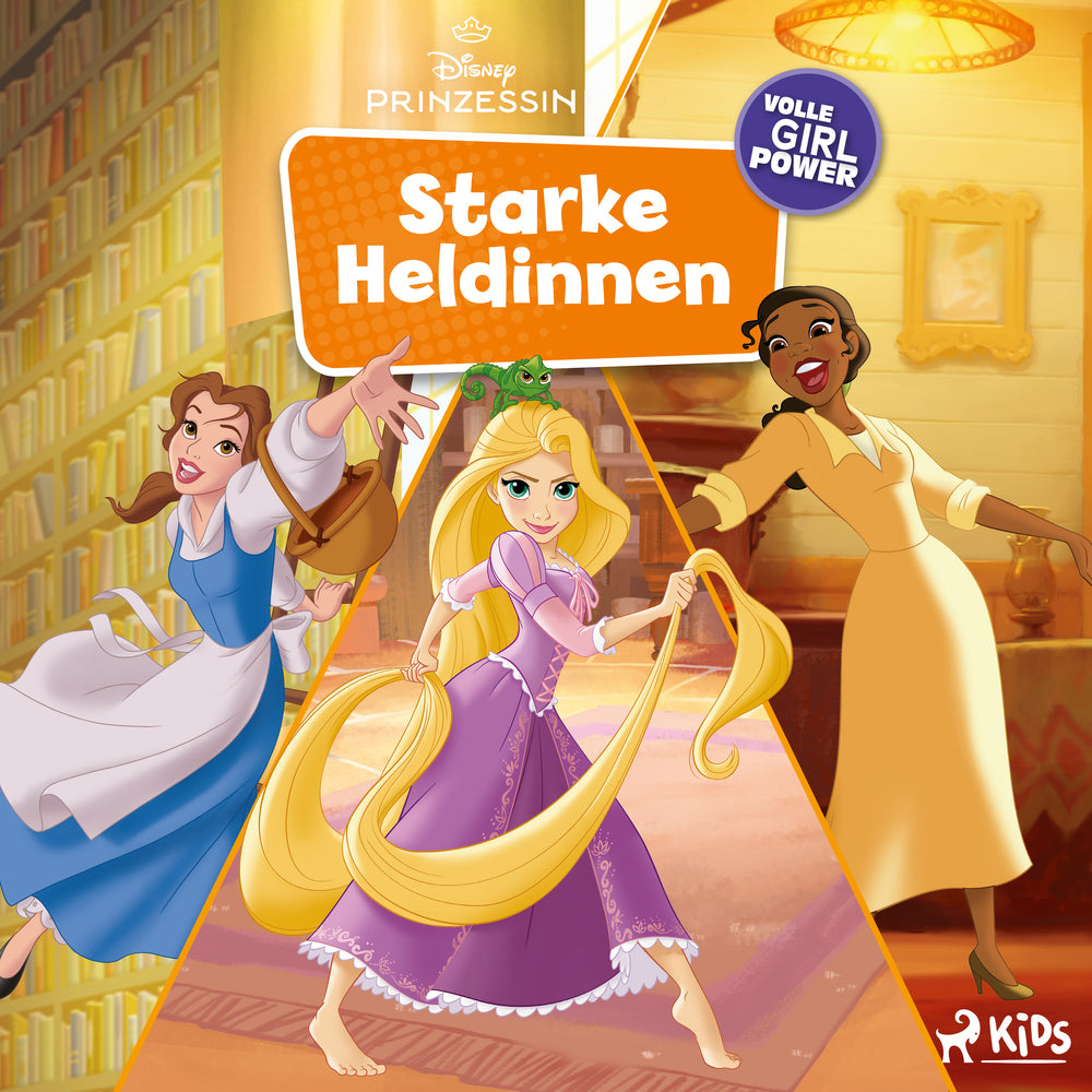 Disney Prinzessin – Starke Heldinnen, volle Girlpower