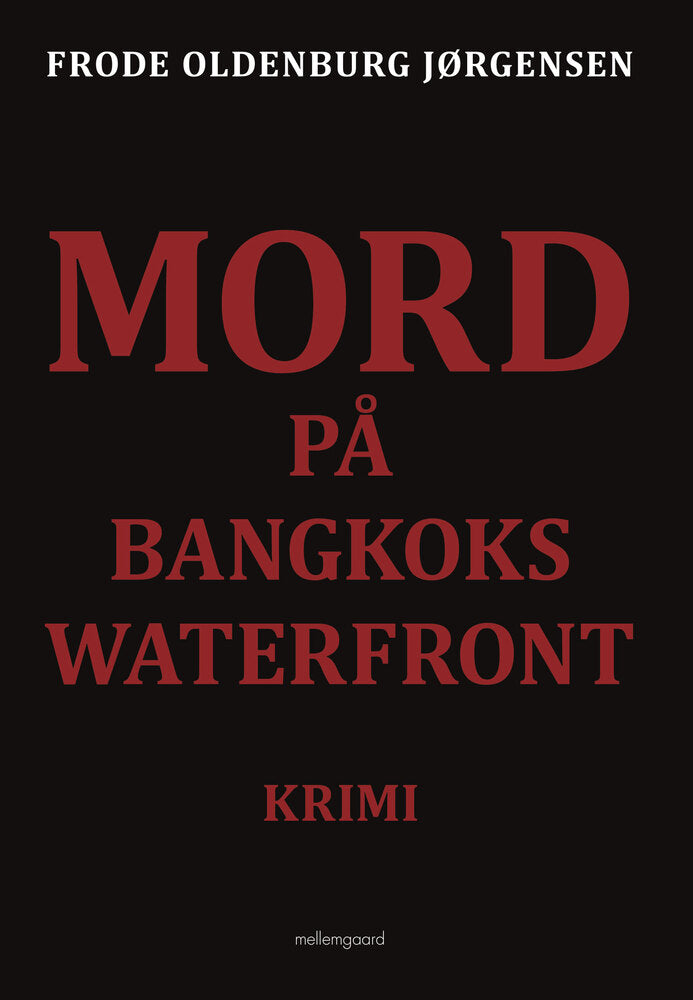 Mord på Bangkoks waterfront