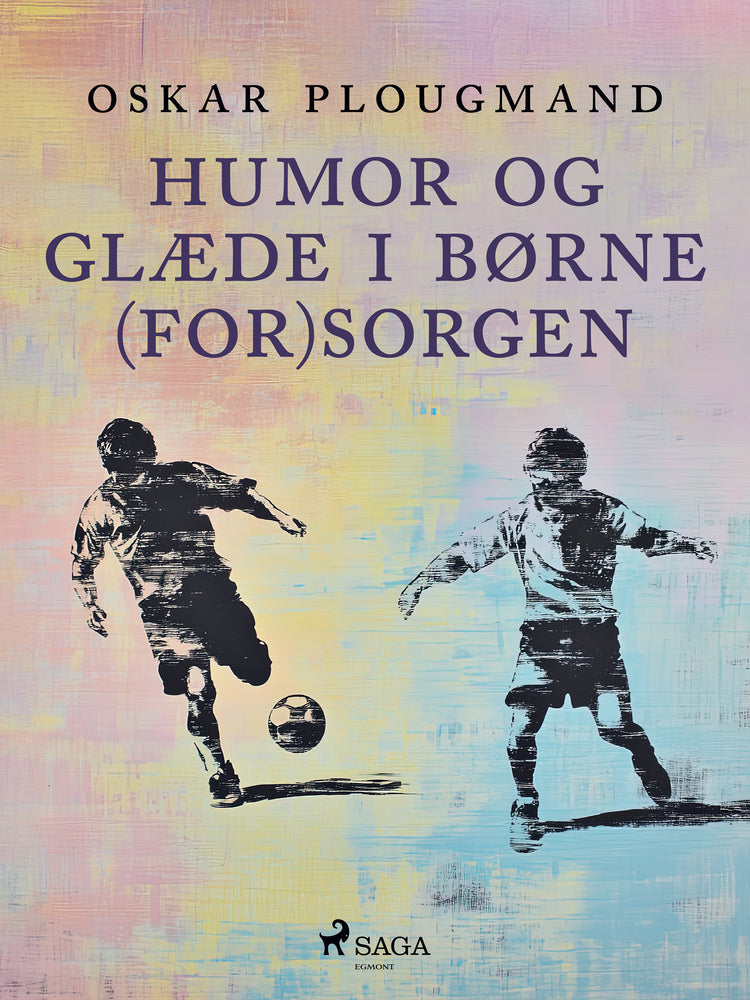 Humor og glæde i børne(for)sorgen