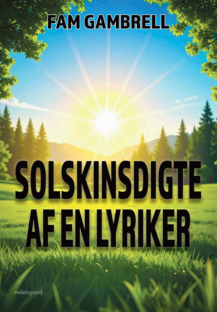 SOLSKINSDIGTE AF EN LYRIKER