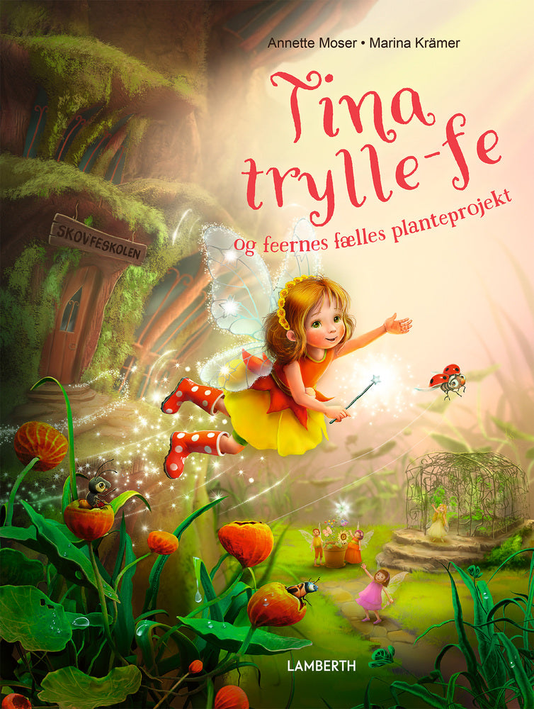Tina trylle-fe og feernes fælles planteprojekt