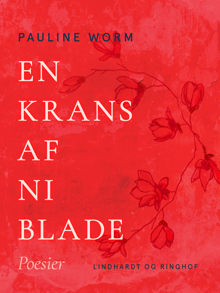 En krans af ni blade. Poesier