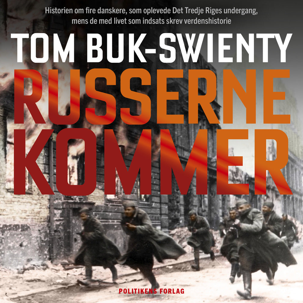 Russerne kommer