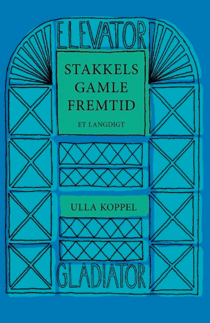 Stakkels gamle fremtid