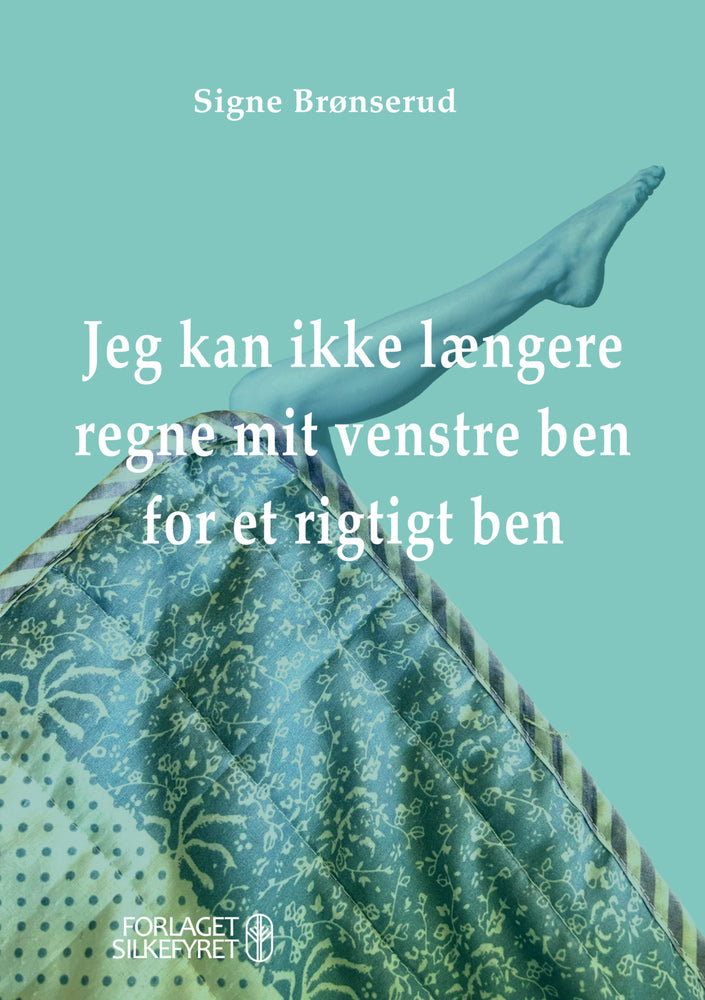 Jeg kan ikke længere regne mit venstre ben for et rigtigt ben