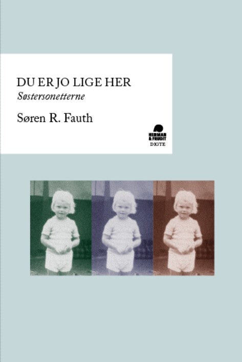 Du er jo lige her