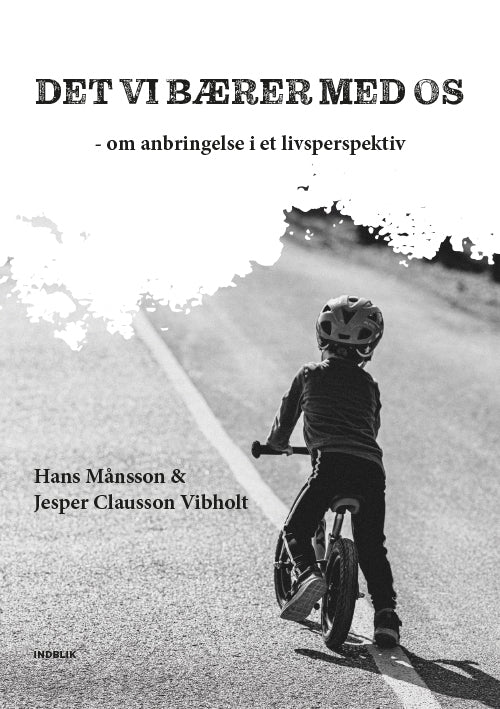 Det vi bærer med os