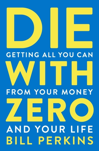 D1 Die With Zero