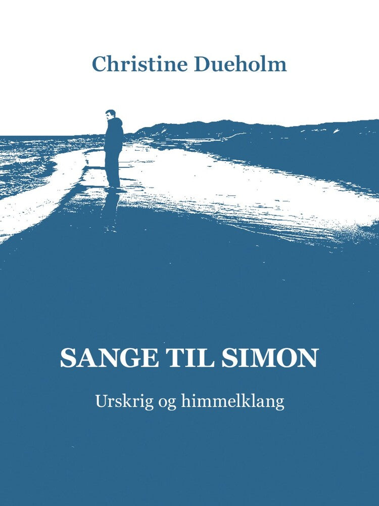 Sange til Simon - Urskrig og himmelklang